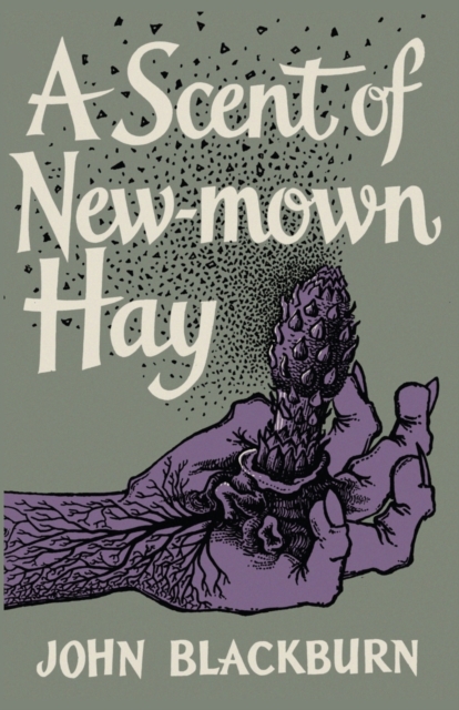 A Scent of New-Mown Hay, Paperback / softback Book