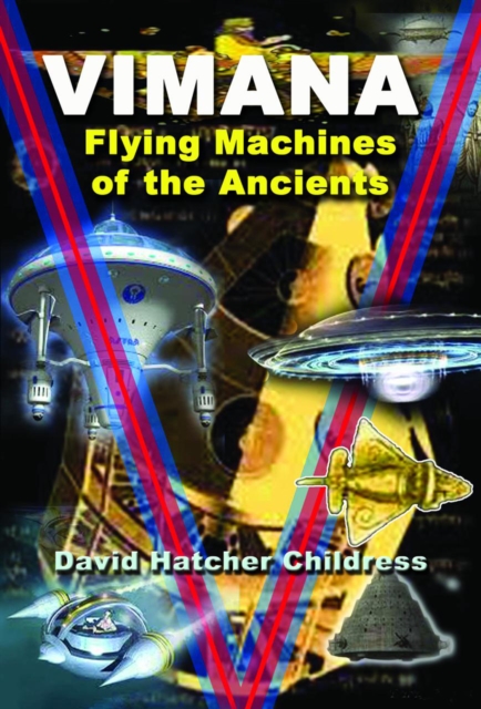 Vimana : Flying Machines of the Ancients, Paperback / softback Book