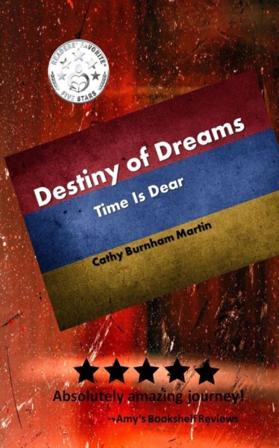 Destiny of Dreams : Time Is Dear, Paperback / softback Book
