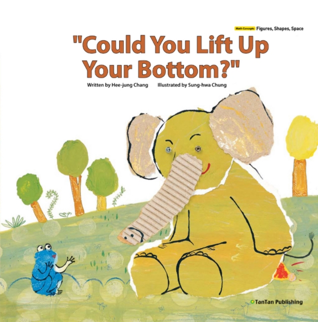 "Could You Lift Up Your Bottom?", Hardback Book