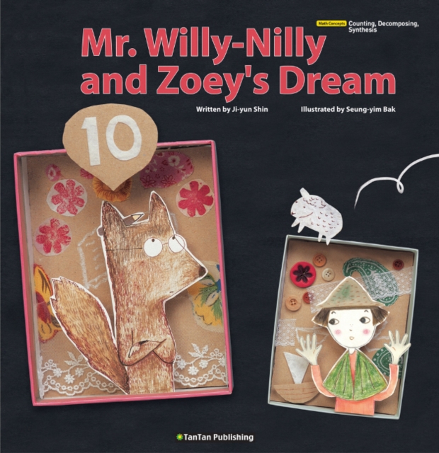 Mr. Willy-Nilly and Zoey's Dream, Hardback Book