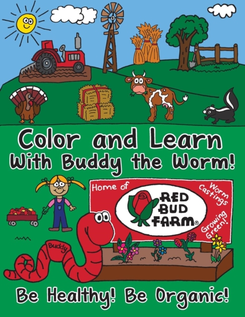 Color and Learn with Buddy the Worm!, Paperback / softback Book