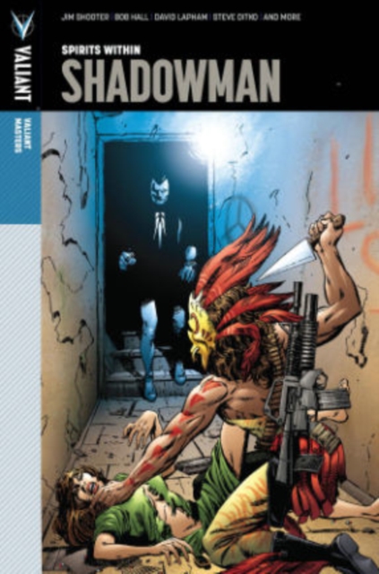 Valiant Masters: Shadowman Volume 1 – Spirits Within, Hardback Book