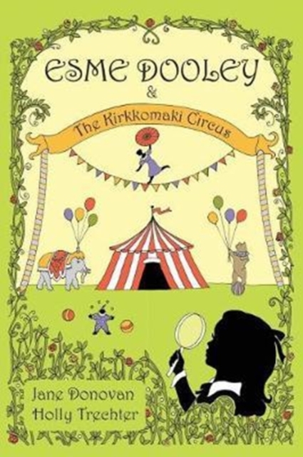 Esme Dooley and the Kirkkomaki Circus, Paperback / softback Book