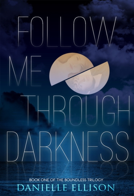 Follow Me Through Darkness, Paperback / softback Book