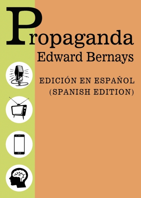 Propaganda - Spanish Edition - Edicion Espa?ol, Paperback / softback Book