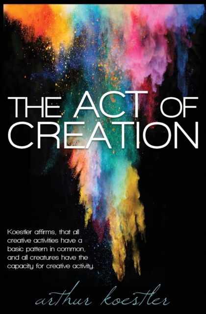 The Act of Creation, Paperback / softback Book