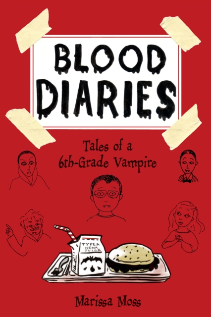 Blood Diaries : Tales of a 6th-Grade Vampire, EPUB eBook