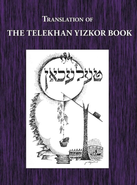 Telekhan Yizkor (Memorial) Book - Translation of Telkhan, Hardback Book
