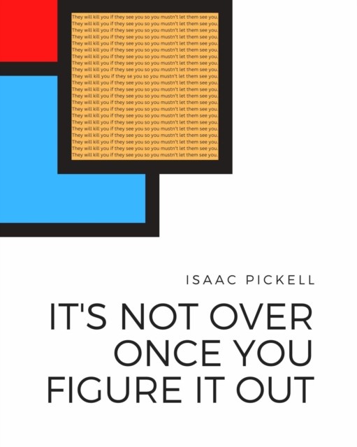 It's not over once you figure it out, Paperback / softback Book