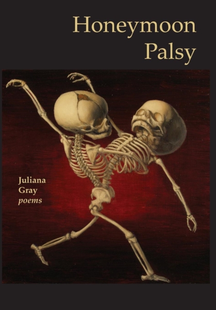 Honeymoon Palsy, Hardback Book