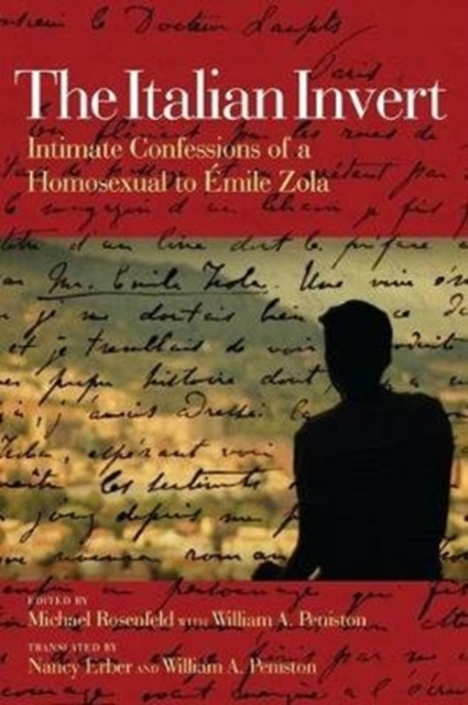 The Italian Invert - Intimate Confessions of a Homosexual to Emile Zola, Hardback Book