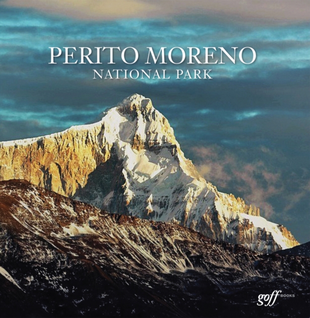 Perito Moreno National Park, Hardback Book