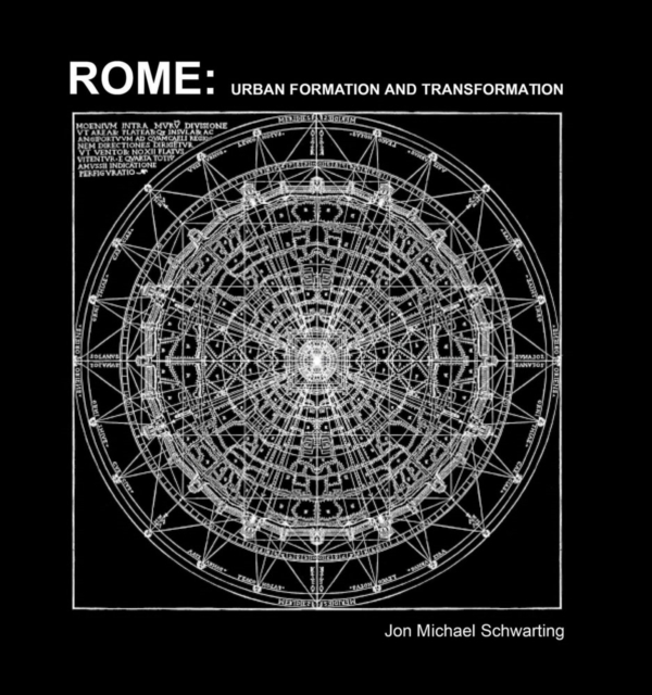Rome : Urban Formation and Transformation, Hardback Book