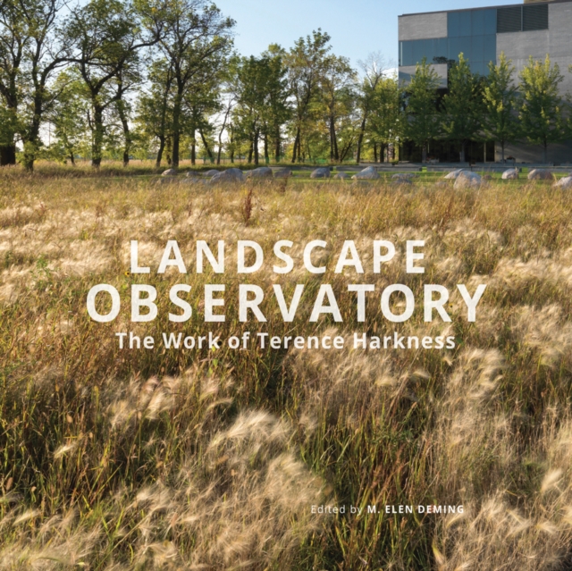 Landscape Observatory : Regionalism in the Work of Terry Harkness, Paperback / softback Book