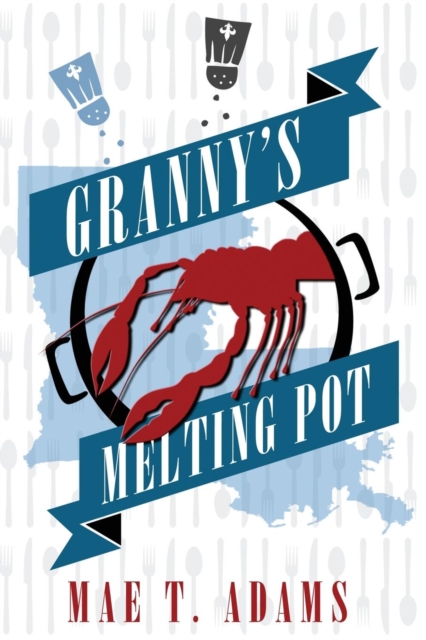 Granny's Melting Pot, Paperback / softback Book