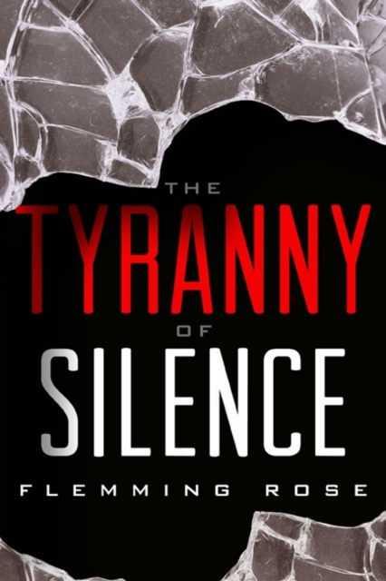 The Tyranny of Silence, Hardback Book