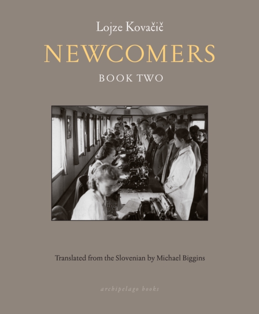 Newcomers: Book Two : Book Two, Hardback Book