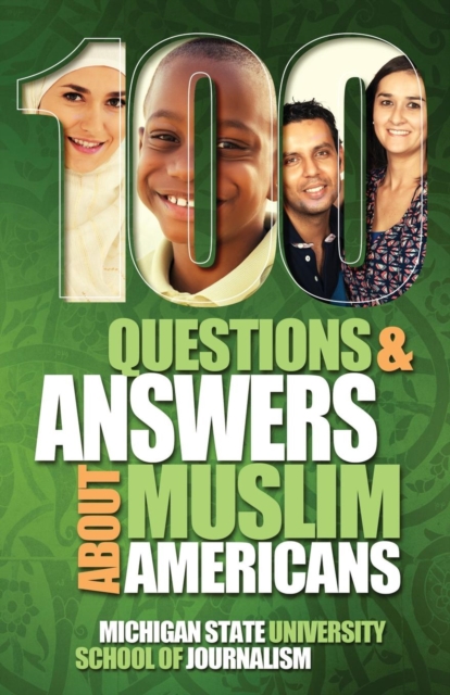 100 Questions and Answers About Muslim Americans with a Guide to Islamic Holidays, Paperback / softback Book