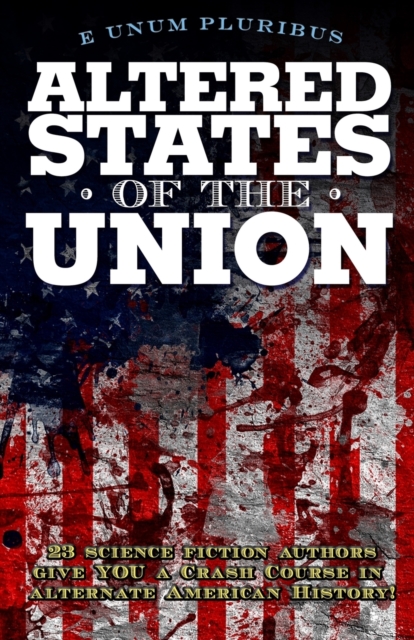 Altered States of the Union, Paperback / softback Book