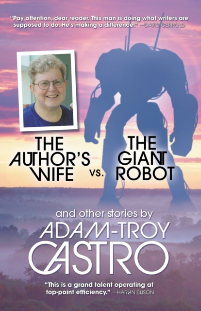 The Author's Wife vs. The Giant Robot, Paperback / softback Book