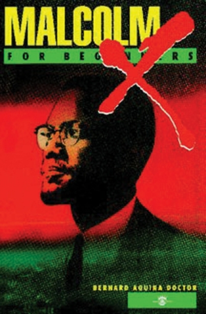 Malcolm X For Beginners Malcom X For Beginners, EPUB eBook
