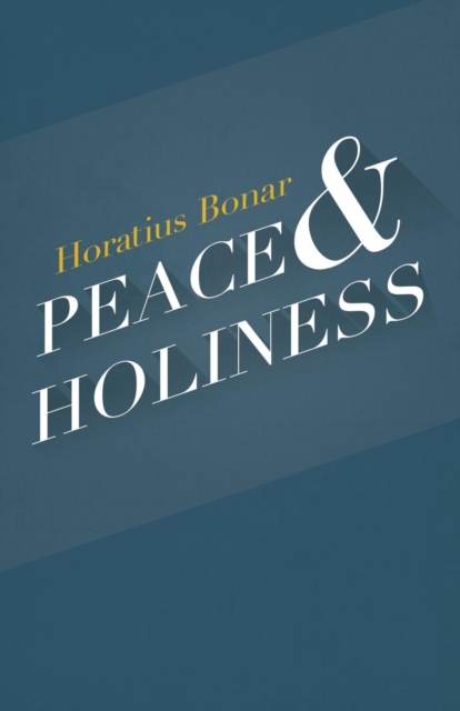 Peace & Holiness, Paperback / softback Book