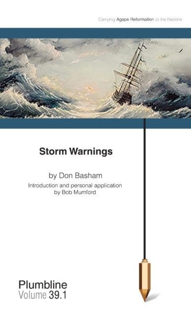 Storm Warnings : Commentary by Bob Mumford, Paperback / softback Book