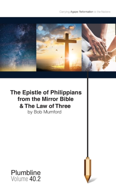 The Epistle of Philippians & the Law of Three, Paperback / softback Book