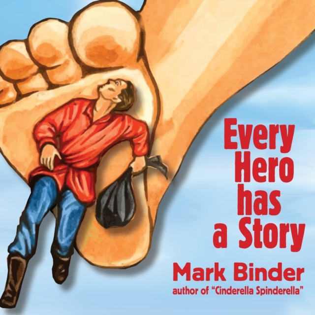 Every Hero Has a Story, Paperback / softback Book