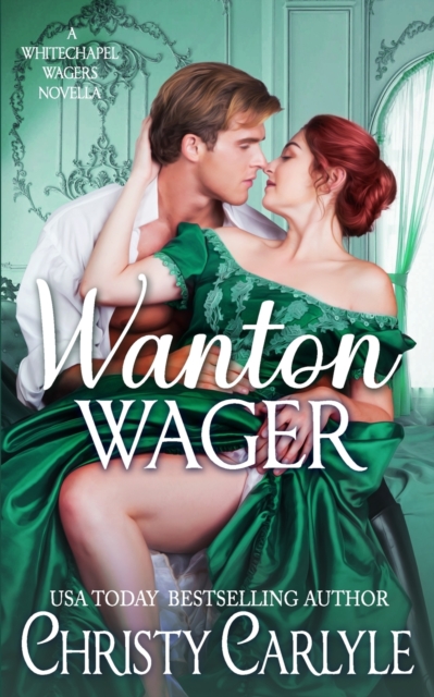 Wanton Wager : A Whitechapel Wagers Novella, Paperback / softback Book