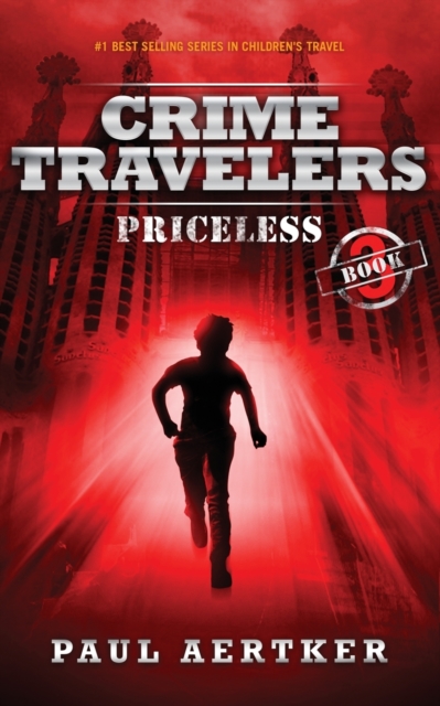 Priceless : Crime Travelers Spy School Mystery & International Adventure Series, Paperback / softback Book