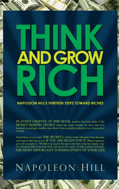 Think and Grow Rich - Napoleon Hill's Thirteen Steps Toward Riches, Hardback Book