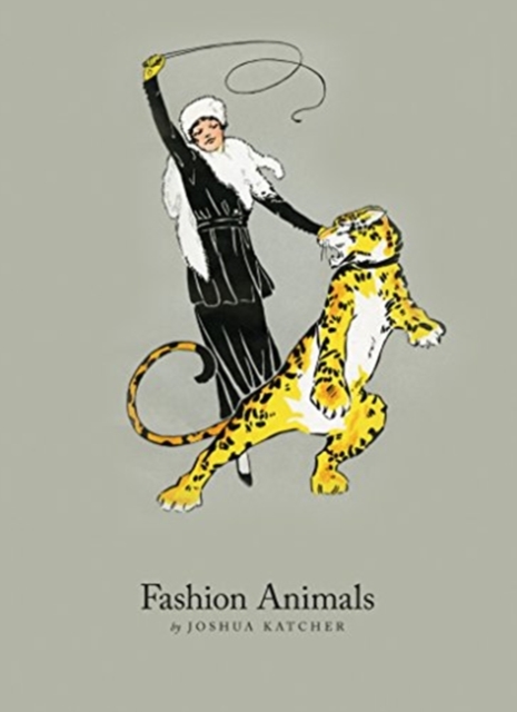 Fashion Animals, Hardback Book