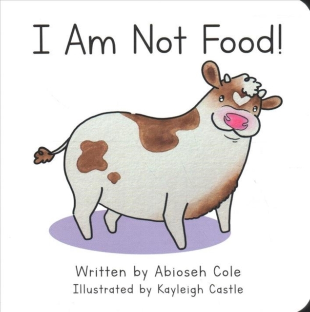 I Am Not Food!, Board book Book