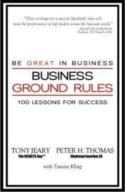 Business Ground Rules : 100 Lessons for Success, Paperback Book
