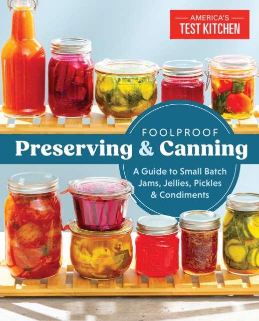 Foolproof Preserving and Canning, EPUB eBook