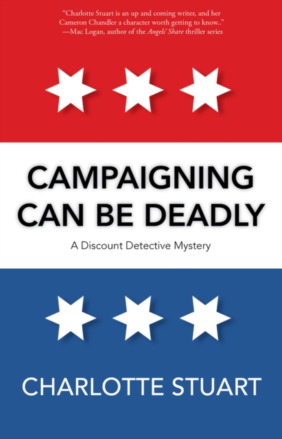 Campaigning Can Be Deadly Volume 2, Paperback / softback Book