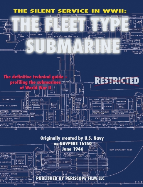 The Silent Service in WWII : The Fleet Type Submarine, Hardback Book