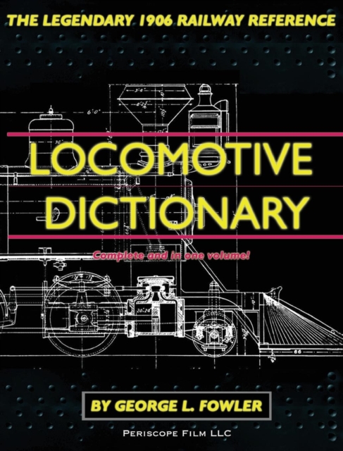 Locomotive Dictionary, Hardback Book
