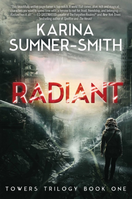 Radiant : Towers Trilogy Book One, EPUB eBook