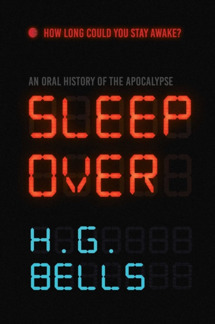 Sleep Over : An Oral History of the Apocalypse, EPUB eBook