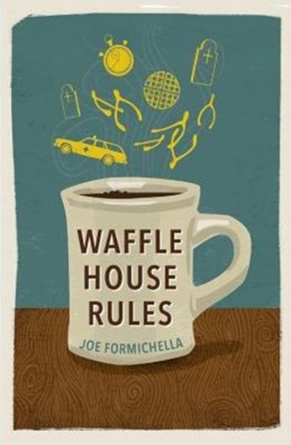 Waffle House Rules, Paperback Book