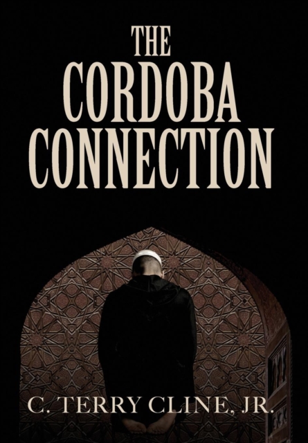 The Cordoba Connection, Hardback Book