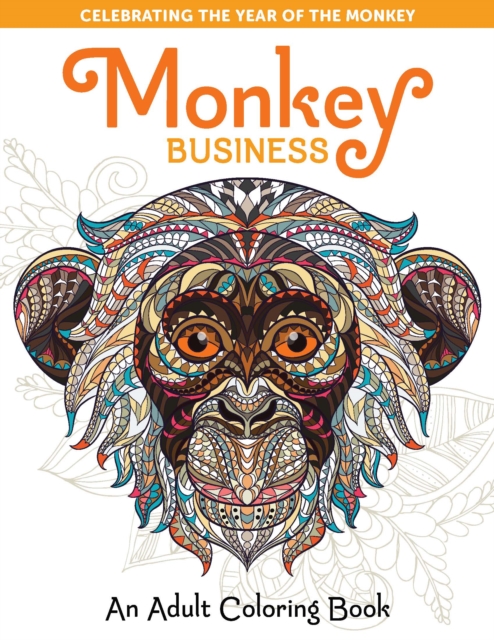 Monkey Business: An Adult Coloring Book, Paperback / softback Book