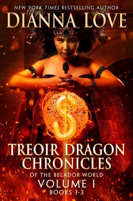 Treoir Dragon Chronicles of the Belador World(TM) : Volume I, Books 1-3, Paperback / softback Book