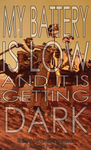 My Battery Is Low and It Is Getting Dark, EPUB eBook