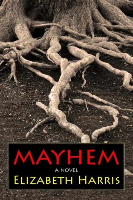 Mayhem : Three Lives of a Woman, Paperback / softback Book