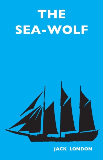 The Sea-Wolf, Paperback / softback Book
