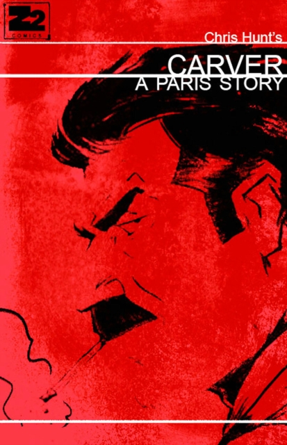 Carver : A Paris Story, Paperback / softback Book